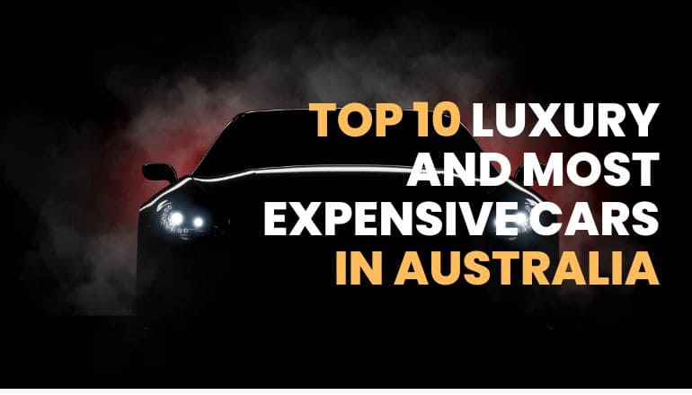 Most Expensive Cars In Australia