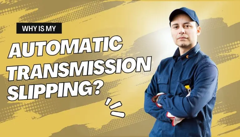 Automatic Transmission Slipping